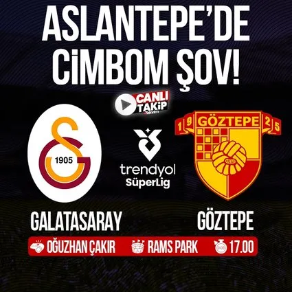 Galatasaray - Göztepe | CANLI