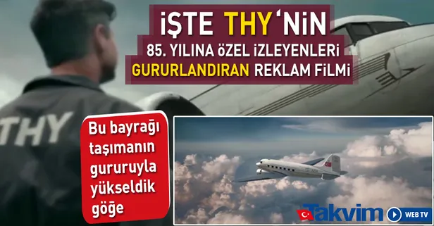 THY'nin 85. yıla özel yeni reklam filmi