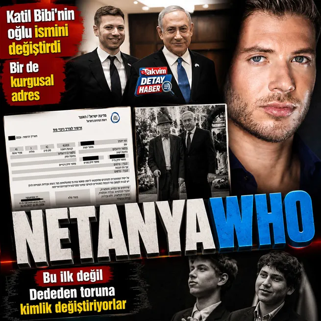 Netanyahunun oğlu Yair ismini değiştirdi kimliğini gizledi