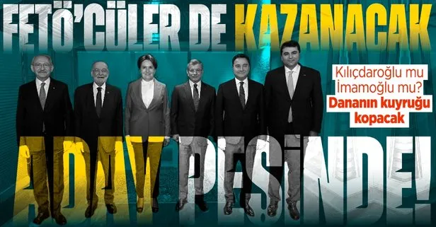 FETÖ’cüler de kazanacak aday peşinde! Ekrem İmamoğlu ve Kemal Kılıçdaroğlu...