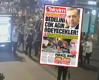 15 Temmuz’da Turkuvaz irade! TAKVİM kurşunların altında manşeti attı: FETÖ’cü alçaklar bedelini çok ağır ödeyecek