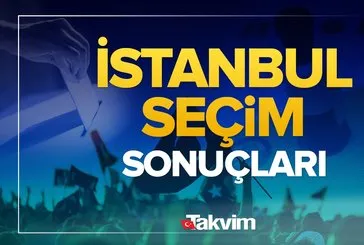 İstanbul seçim sonuçları!