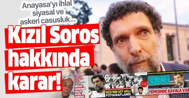15 Temmuz davasında Kızıl Soros Osman Kavala’nın tutukluluk halinin devamına karar verildi