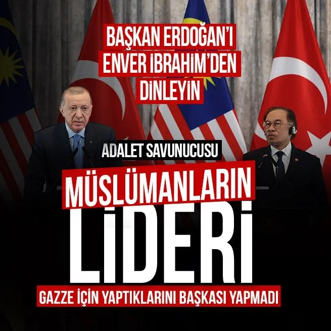 Malezya Başbakanı Enver İbrahimden Başkan Erdoğana övgü dolu sözler: Dünya Müslüman aleminin lideri
