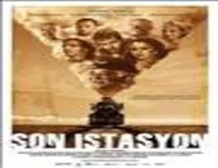 Son İstasyon filminden kareler