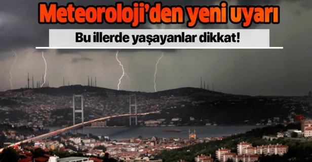 Meteoroloji’den İstanbul dahil 9 ile son dakika yağış uyarısı! 26 Ekim Cumartesi hava nasıl olacak?