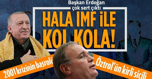 Başkan Recep Tayyip Erdoğan’dan IMF komiseri CHP’li Faik Öztrak’a sert tepki: IMF ile el ele kol kola geziyor