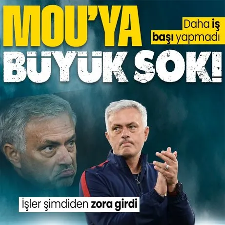 Jose Mourinho Fenerbahçe kariyerine büyük şokla başlıyor! Transferde flaş gelişme...