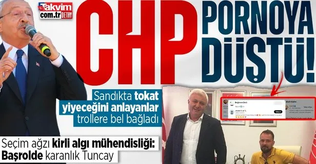 CHP pornoya düştü! Kılıçdaroğlu’nun danışmanı Tuncay Özkan trollerle istikamet alıyor: Amaç seçim sürecine gölge düşürmek