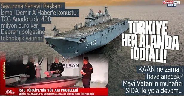 Savunma Sanayii Başkanı İsmail Demir A Haber’de açıkladı: Yeni tip denizaltılar için adım atacağız!  SİDA Mavi Vatanın yeni gücü olacak | KAAN ne zaman havalanacak?
