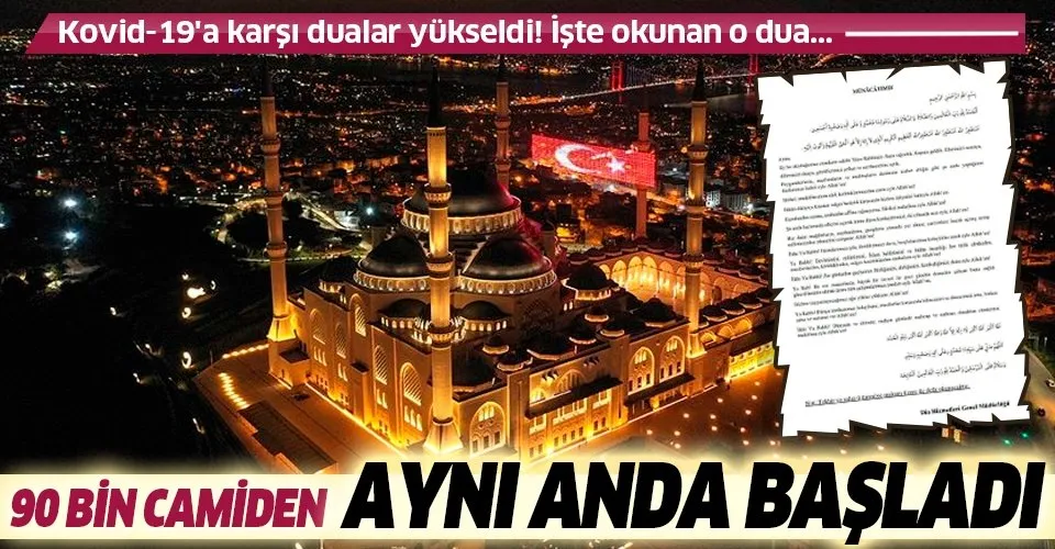 Son dakika: Kovid-19'a karşı Türkiye'deki 90 bin camiden dualar yükseldi