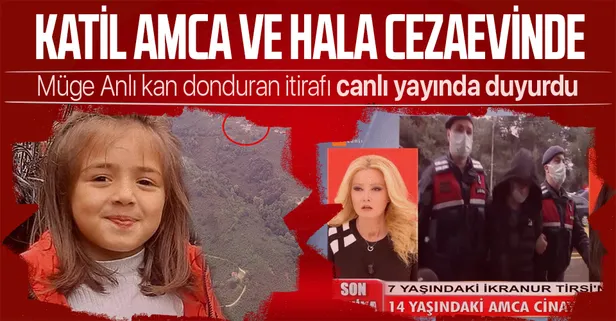 Müge Anlı canlı yayınında itiraf! İkranur Tirsi'nin cinayet zanlısı 14 yaşındaki amcası ve halası cezaevine gönderildi