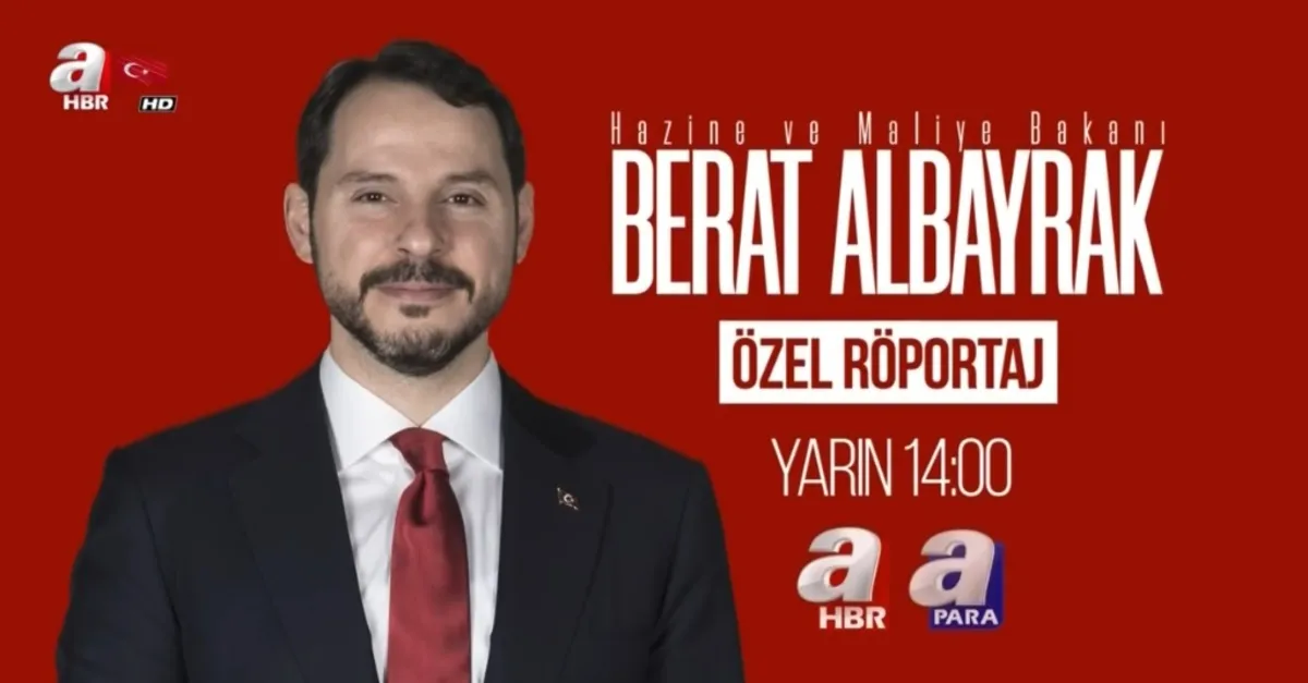 Hazine ve Maliye Bakanı Berat Albayrak özel röportajı 3 Ekim Perşembe saat 14'de A Haber ve A Para'da... (Video)