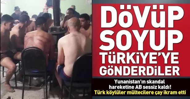 Göçmenleri çıplak halde Türkiye’ye gönderdiler