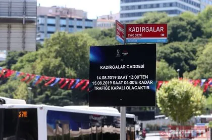 UEFA Süper Kupa finali nedeniyle İstanbul’da bu yollar trafiğe kapatılacak