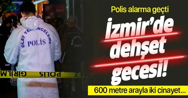 İzmir Torbalı’da peş peşe 2 cinayet! Polis alarma geçti