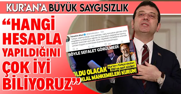 Son dakika: İletişim Başkanı Fahrettin Altun'dan CHP'li İBB'ye 'Türkçe Kur'an tepkisi: Bu saygısızlığa sessiz kalamayız