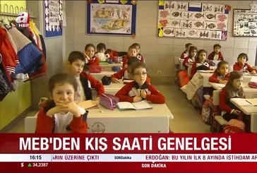 MEB'den KIŞ SAATİ genelgesi!