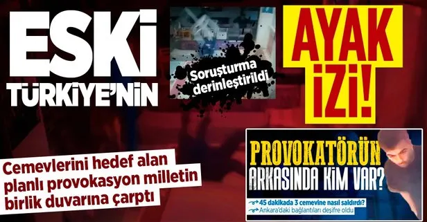 Ankara’daki cemevi provokasyonunda eski Türkiye’nin ayak izi! Soruşturma derinleştirildi: 1 gözaltı daha