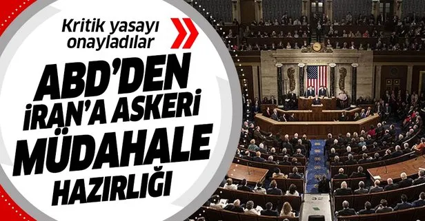 Son dakika... ABD Temsilciler Meclisinden İran’a askeri müdahale düzenlemesi