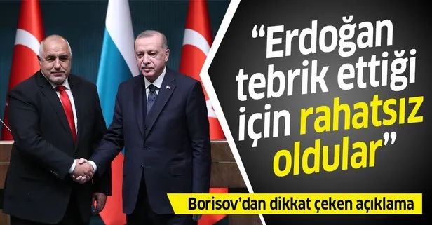 Bulgaristan Başbakanı Boyko Borisov: Başkan Erdoğan beni tebrik ettiği için siyasi rakiplerim rahatsız oldu