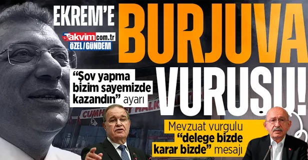 Kılıçdaroğlu'nun A Takımı'ndan İmamoğlu'na 'şov yapma sayemizde kazandın' ayarı! Öztrak'tan 'mevzuat' vurgulu 'delege bizde karar bizde' mesajı