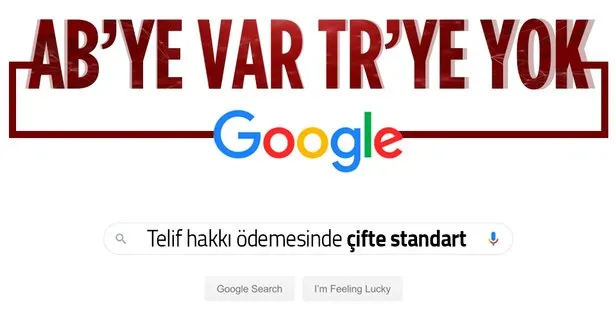 Google’dan çifte standart: Avrupa’da telif hakkı var Türkiye’de yok! Doğru ve güvenilir kaynak sayısı artar
