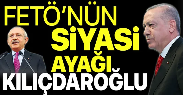 Başkan Erdoğan: FETÖ’nün siyasi ayağı Kılıçdaroğlu
