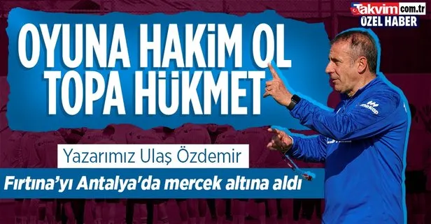 Yazarımız Ulaş Özdemir, Trabzonspor’u Antalya’da mercek altına aldı
