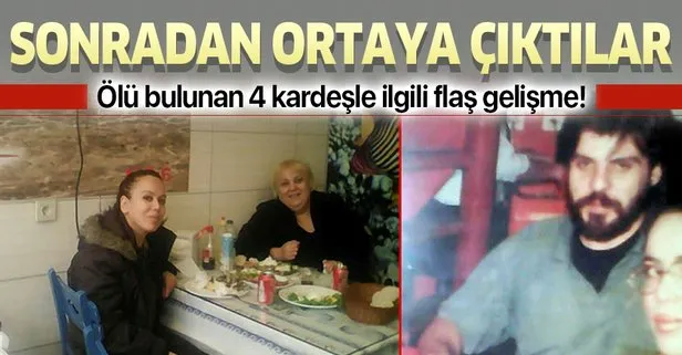 Fatih'te ölü bulunan 4 kardeş hakkında flaş gelişme!