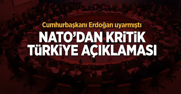 NATO'dan kritik Türkiye açıklaması