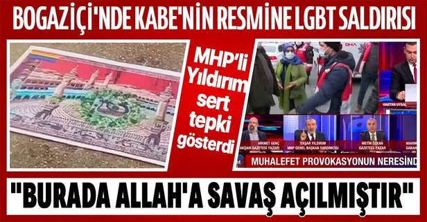 Boğaziçi’nde Kabe’nin resminin üzerine LGBT paçavrasının yerleştirilmesine tepki gösterdi: Burada Allah’a savaş açılmıştır