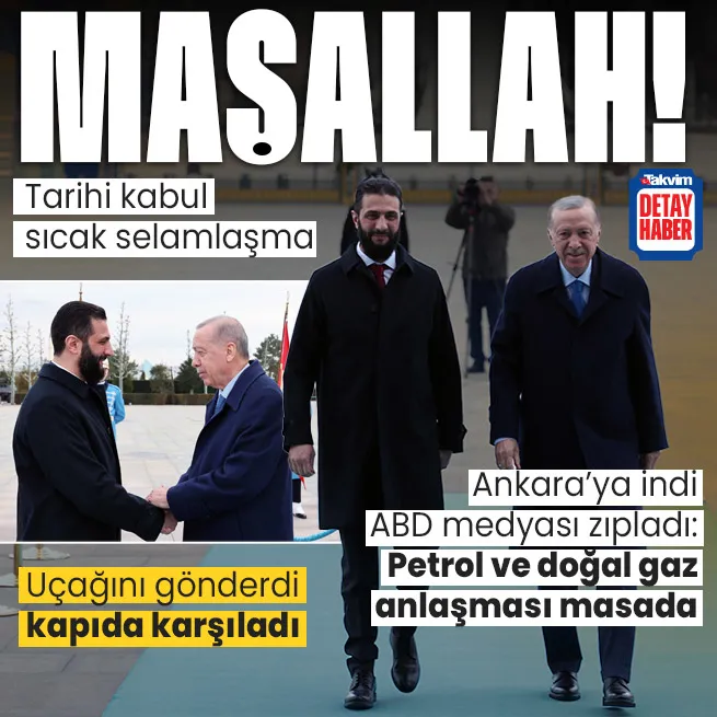 Başkan Erdoğandan Şaraya sıcak karşılama: Maşallah! Ankaradaki görüşme ABD medyasında