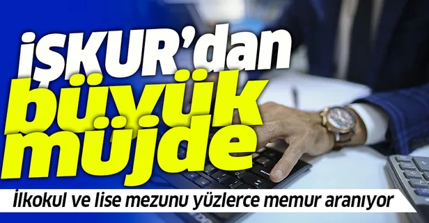 İŞKUR'dan ilkokul ve lise mezunu yüzlerce kişiye memur olma fırsatı! Güncel İŞKUR memur alım ilanları başvuru şartları