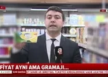 Marketlerde gramaj oyununa dikkat! Bakın nasıl anlaşılıyor...