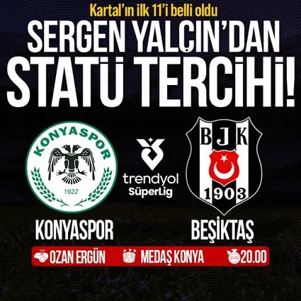 Beşiktaş'ın ilk 11'i belli oldu!