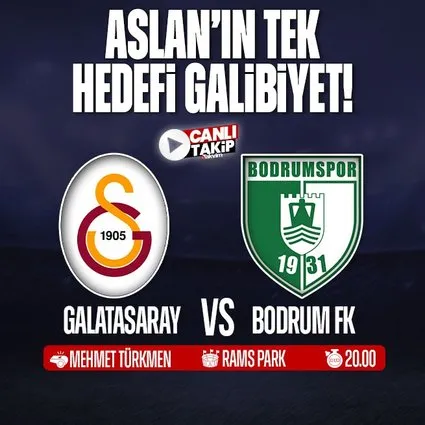 Galatasaray - Bodrum FK | CANLI