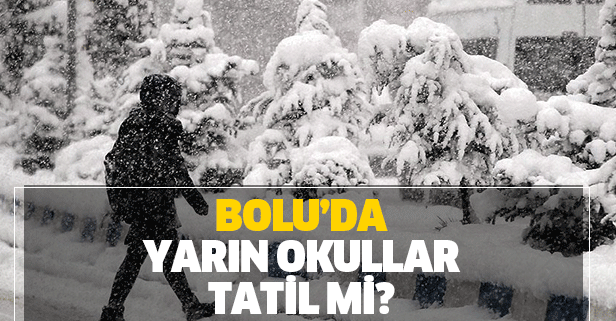 Bolu’da yarın okullar tatil mi? 13 Aralık Cuma MEB Bolu kar tatili açıklaması yapıldı mı?