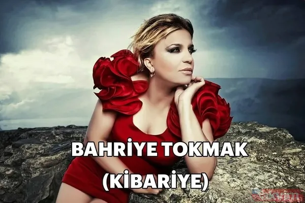 Kibariye Gerçek Adı: Bahriye Tokmak