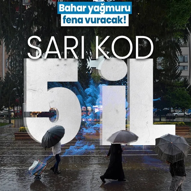 5 ile sarı kodlu uyarı!