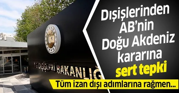 Son dakika: Dışişleri Bakanlığından flaş Doğu Akdeniz açıklaması