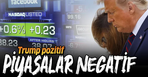 Küresel piyasalar Trump'ın koronavirüs testinin pozitif çıkması sonrası sarsıldı!