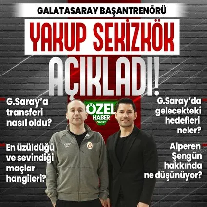 Galatasaray Ekmas Başantrenörü Yakup Sekizkök Takvim’in konuğu oldu!