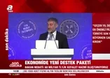 Bakan Nebati destek paketini açıkladı