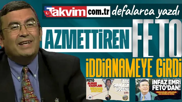 Takvim.com.tr defalarca yazdı! Hablemitoğlu suikastının azmettiricisi Fetullah Gülen tespiti
