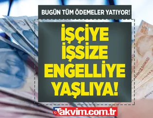 Bayram arefesinde cepler dolup taşacak! BUGÜN MİLYONLARA KAZANÇ GÜNÜ: Asgari ücretliye 1.550, işsize 3.972, 65 yaşa 1.084, engelliye 1.298 TL ödeme!