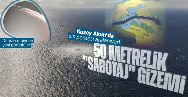 Kuzey Akım'da 50 metrelik "sabotaj" gizemi! Denizin dibinden yeni görüntüler