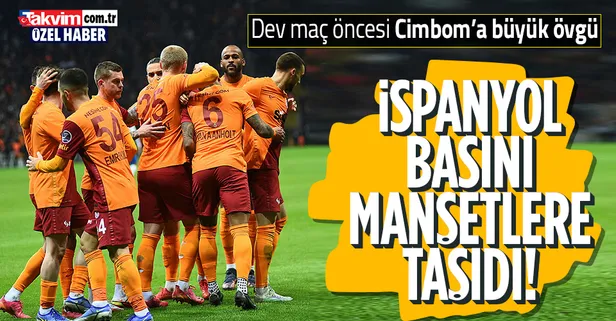 İspanyol basınından Barcelona maçı öncesi Galatasaray'a büyük övgü