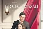 Bir Gece Masalı 3 Eylül’de ATV’de başlıyor: Burak Deniz ve Su Burcu Yazgı Coşkun başrolde