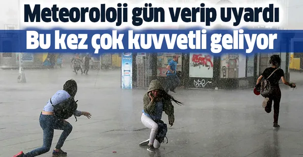 HAVA DURUMU | Meteoroloji gün verip uyardı! Bu kez çok kuvvetli geliyor | 29 Nisan 2020